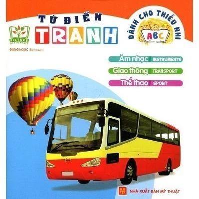 Sách Từ Điển Tranh Dành Cho Thiếu Nhi - Giao Thông, Thể Thao, Âm Nhạc - Bản Quyền