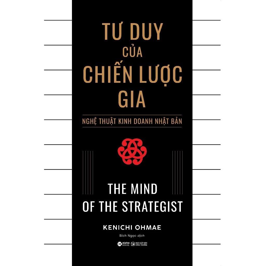 Sách Tư Duy Của Chiến Lược Gia - The Mind Of The Strategist (Tái Bản Mới Nhất) - Bản Quyền