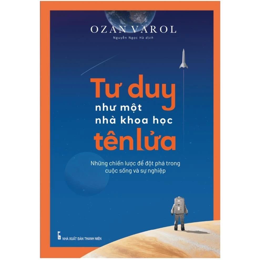 Sách Tư Duy Như Một Nhà Khoa Học Tên Lửa - Bản Quyền