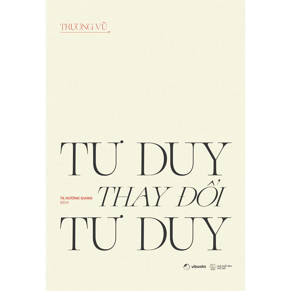 Sách Tư Duy Thay Đổi Tư Duy - Bản Quyền