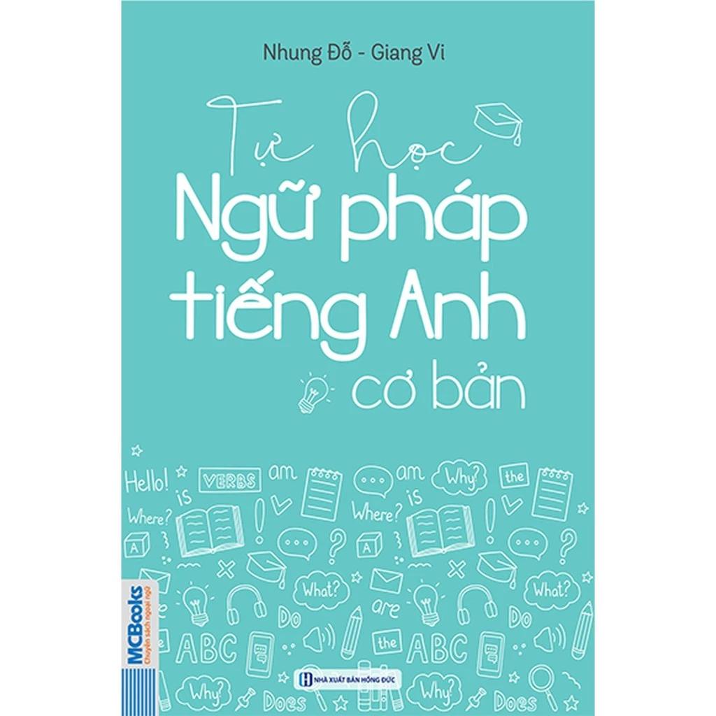 Sách Tự Học Ngữ Pháp Tiếng Anh Cơ Bản - Bản Quyền