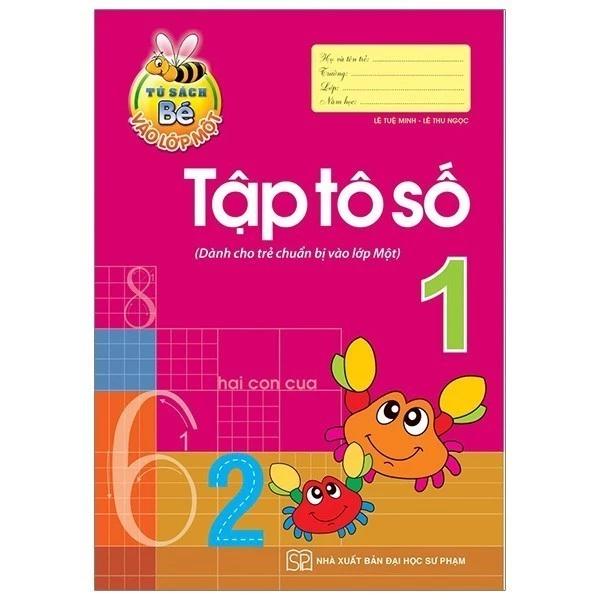 Sách Tủ Sách Bé Vào Lớp 1 - Tập Tô Số - Bản Quyền