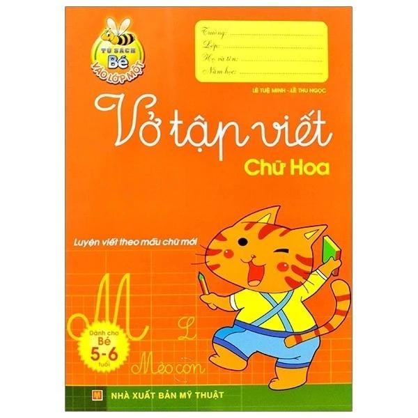 Sách Tủ Sách Bé Vào Lớp 1 - Vở Tập Viết Chữ Hoa - Bản Quyền