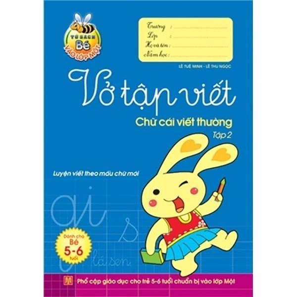 Sách Tủ Sách Bé Vào Lớp Một - Vở Tập Viết Chữ Cái Viết Thường - Tập 2 - Bản Quyền