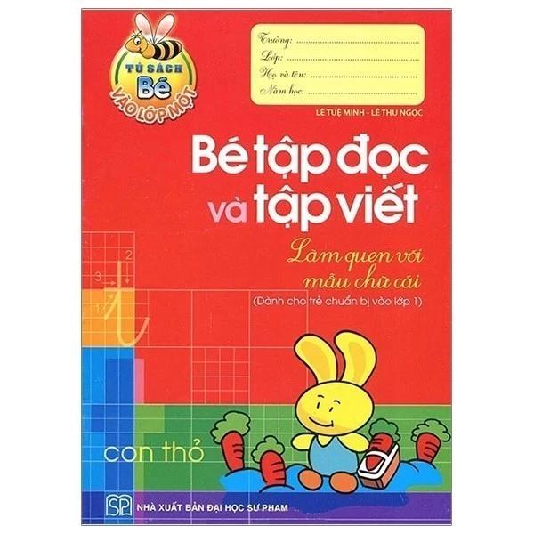 Sách Tủ Sách Cho Bé Vào Lớp 1 - Bé Tập Đọc Và Tập Viết - Bản Quyền