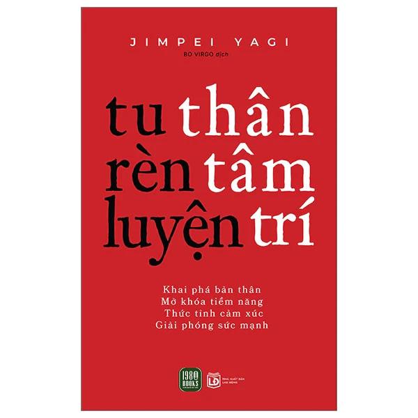 Sách Tu Thân - Rèn Tâm - Luyện Trí - Bản Quyền