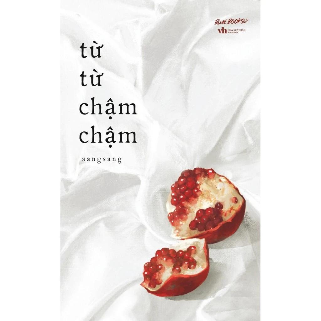 Sách Từ Từ Chậm Chậm - Bản Quyền