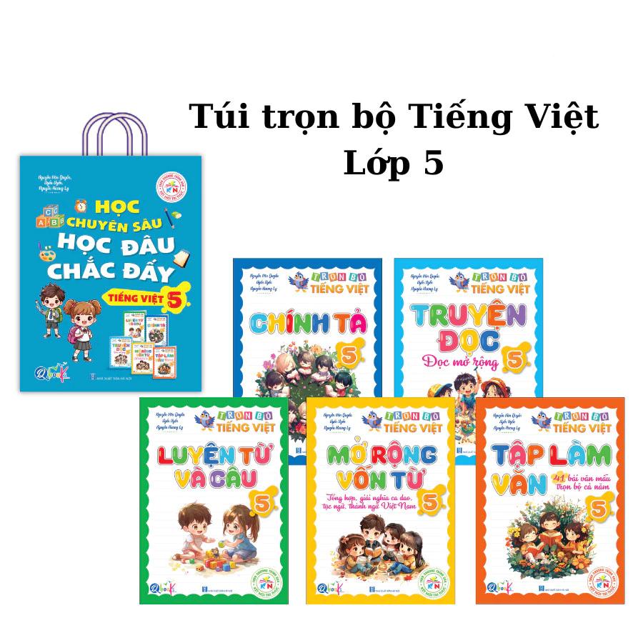 Sách Túi Trọn Bộ Tiếng Việt Học Chuyên Sâu - Học Đâu Chắc Đấy Lớp 5 - Cả năm (5 cuốn ) - Bản Quyền