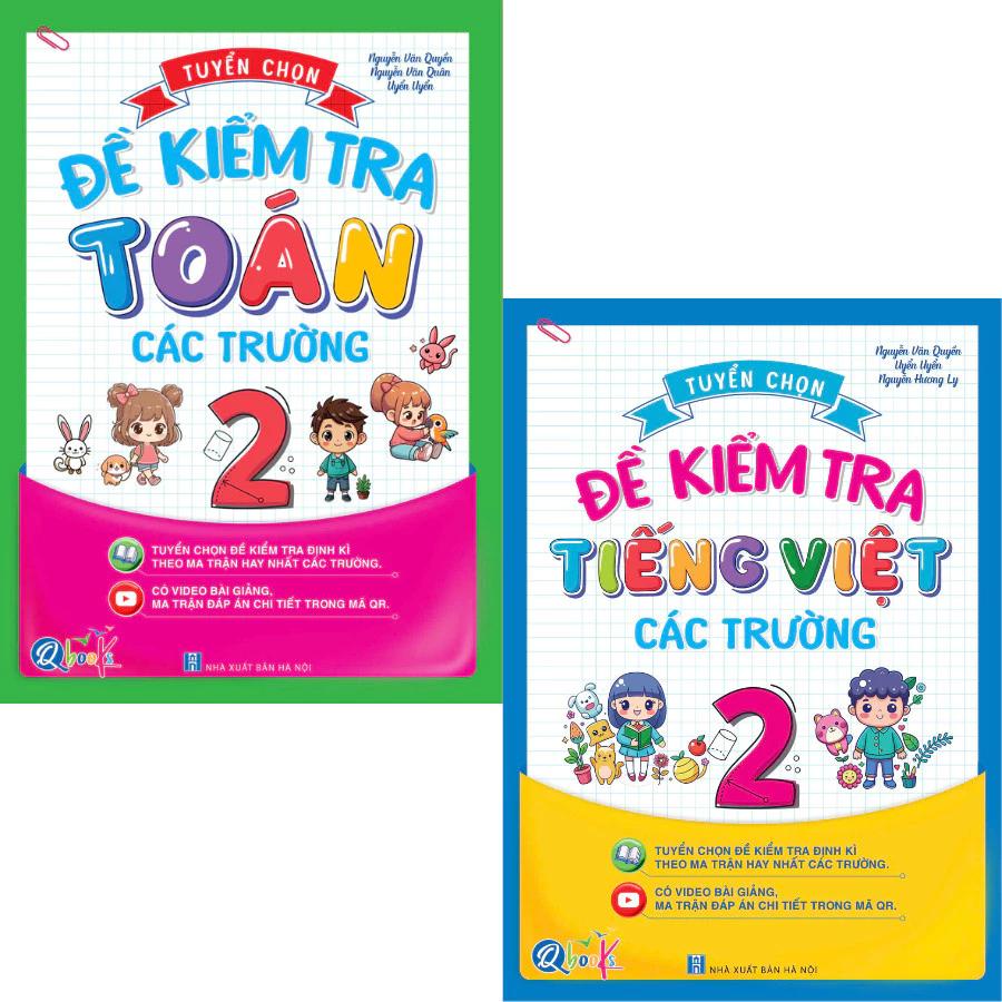 Sách Tuyển Chọn Đề Kiểm Tra Toán Và Tiếng Việt Lớp 2 Các Trường - Cả năm (2 Cuốn) - Bản Quyền