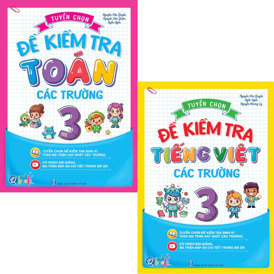 Sách Tuyển Chọn Đề Kiểm Tra Toán Và Tiếng Việt Lớp 3 Các Trường - Cả năm (2 Cuốn) - Bản Quyền