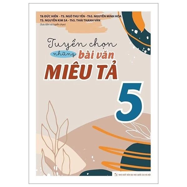 Sách Tuyển Chọn Những Bài Văn Miêu Tả Lớp 5 - Bản Quyền