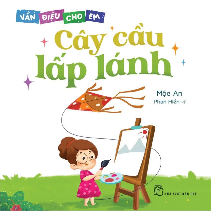 Sách Vần điệu cho em: Cây cầu lấp lánh - Bản Quyền