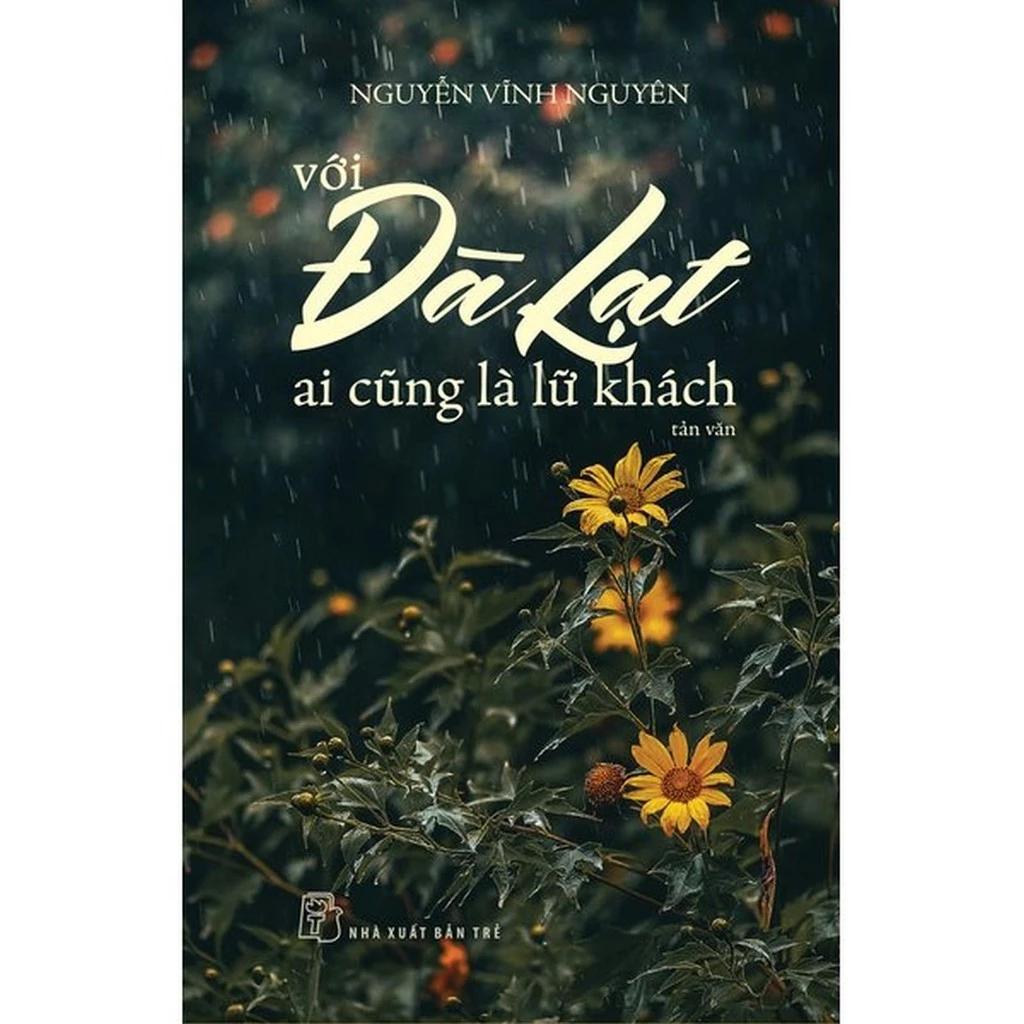 Sách Với Đà Lạt, Ai Cũng Là Lữ Khách - Bản Quyền