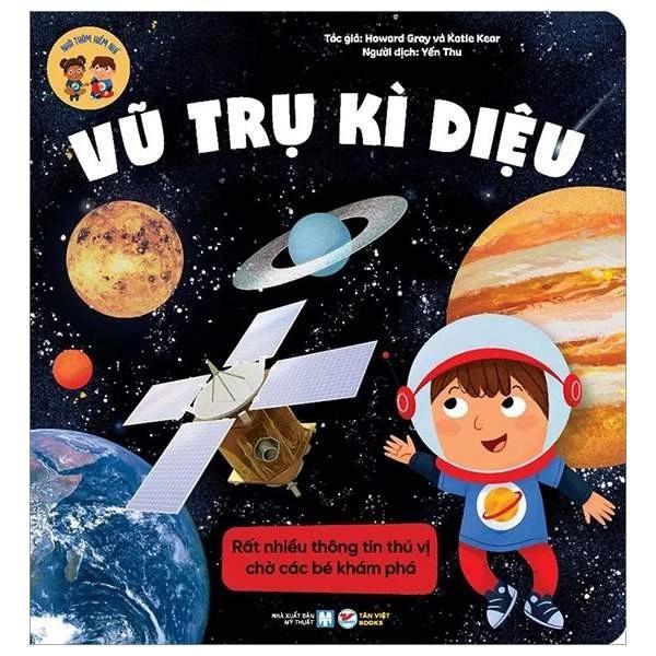 Sách Vũ Trụ Kì Diệu - Nhà Thám Hiểm Nhí - Bản Quyền