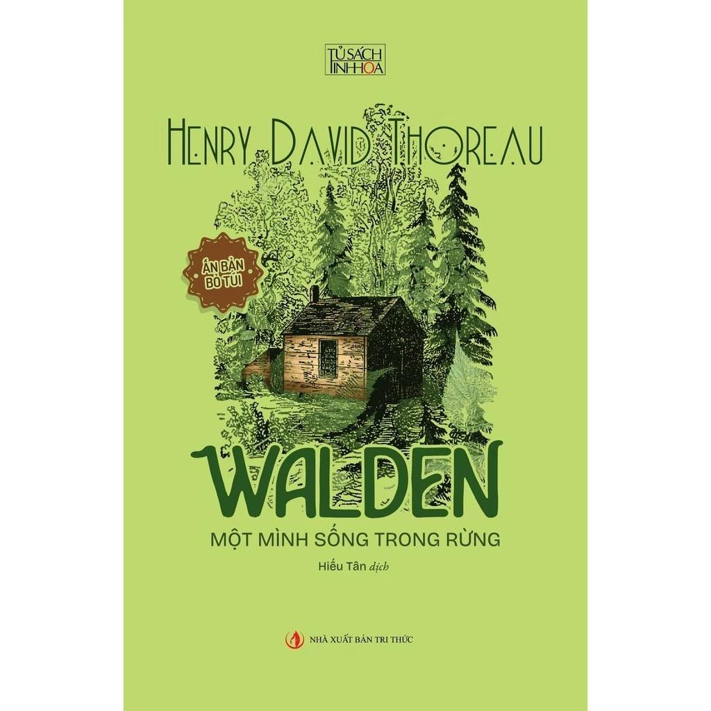 Sách Walden Một Mình Sống Trong Rừng (Ấn Bản Bỏ Túi) - Bản Quyền