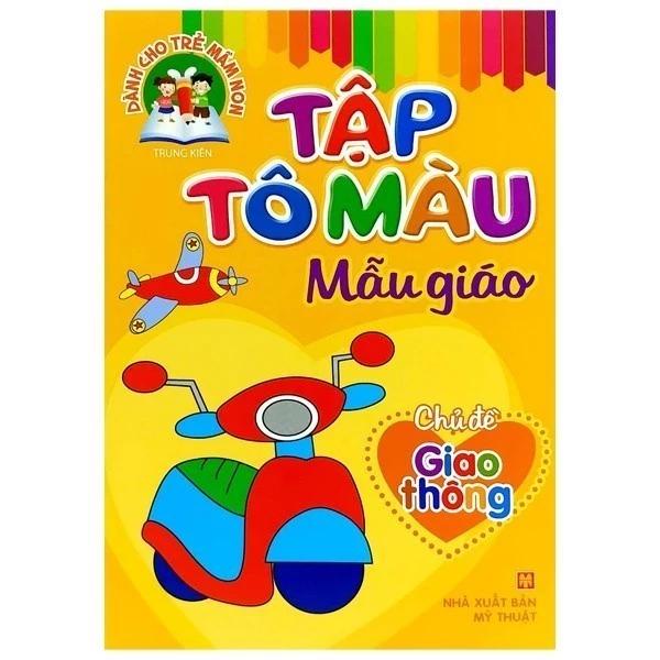 SáchTập Tô Màu Mẫu Giáo - Chủ Đề Giao Thông - Bản Quyền
