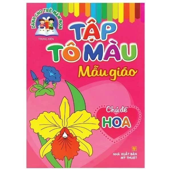 SáchTập Tô Màu Mẫu Giáo - Chủ Đề Hoa - Bản Quyền