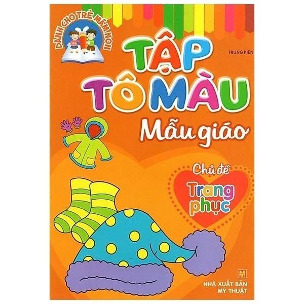 SáchTập Tô Màu Mẫu Giáo Chủ Đề Trang Phục - Bản Quyền