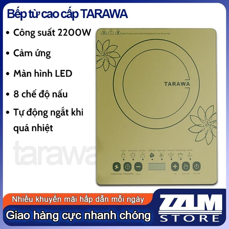 TARAWA Bếp từ đơn Nhanh chóng làm nóng Suất 2200W,cực kì tiết kiệm 8 chế độ nấu đa năng phím cảm ứng - bảo hành 12 tháng