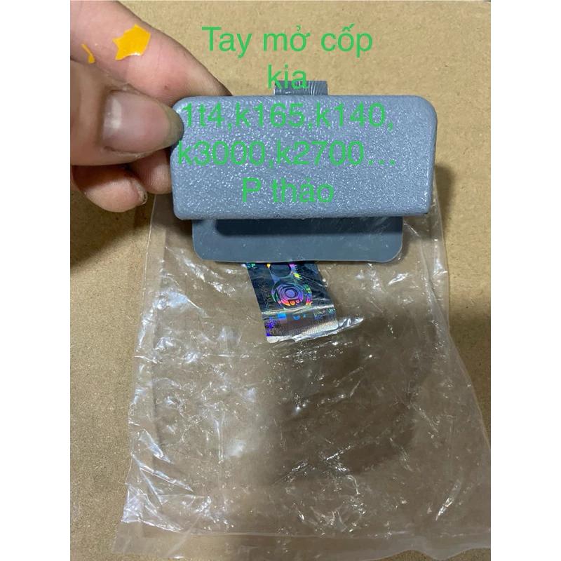 tay mở cốp , lẫy mở cốp xe kia 1t4, k2700, k140,k190,k3000
