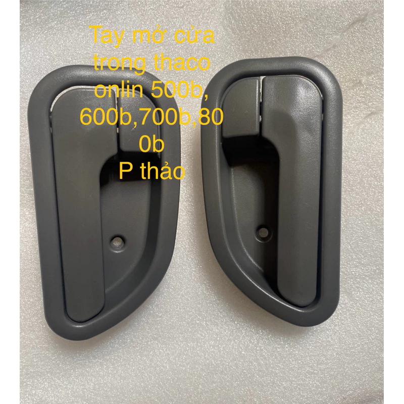 tay mở cửa trong thaco onlin 500b, 600b, 700b, 800b