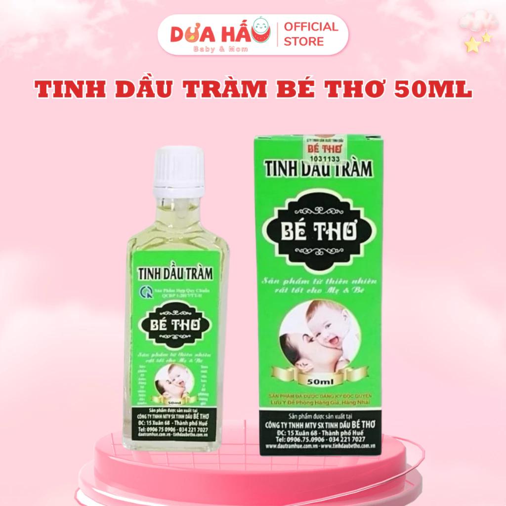 Tinh Dầu Tràm Bé Thơ 50ml - Tinh Dầu Tràm Huế Nguyên Chất Nguyên Liệu Tự Nhiên Cho Bé Chính Hãng