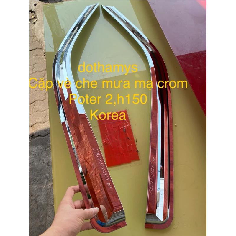 vè che mưa hyundai poter2 , h150 mạ crom chuẩn xịn korea sáng bóng, dẻo dai